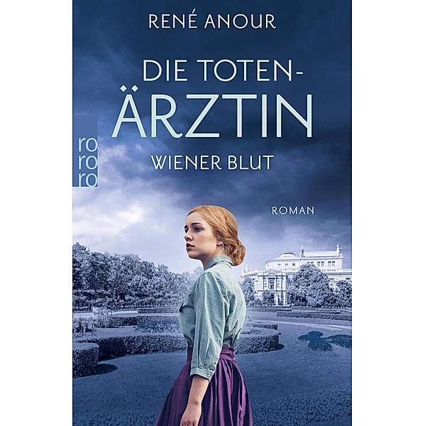 Wiener Blut / Die Totenärztin Bd.1, René Anour