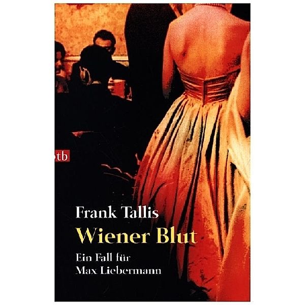 Wiener Blut / Ein Fall für Max Liebermann Bd.2, Frank Tallis