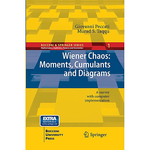 Wiener Chaos: Moments, Cumulants and Diagrams, Giovanni Peccati, Murad Taqqu