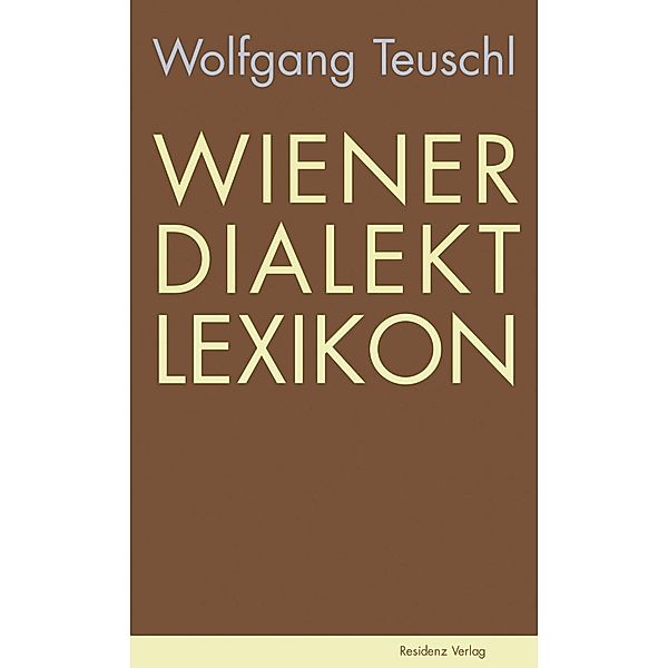 Wiener Dialekt Lexikon, Wolfgang Teuschl