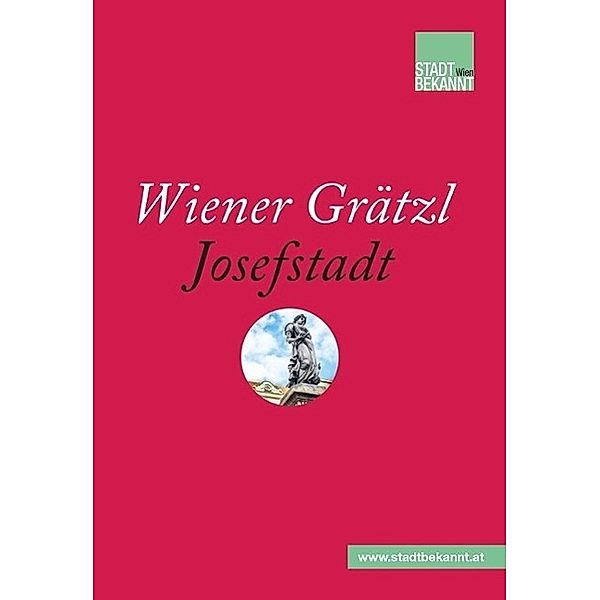 Wiener Grätzl - Josefstadt, Stadtbekannt. at