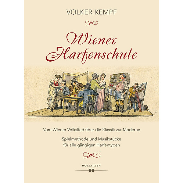 Wiener Harfenschule. Vom Wiener Volkslied über die Klassik zur Moderne, Volker Kempf