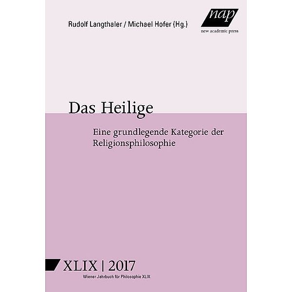 Wiener Jahrbuch für Philosophie / 49/2017 / Das Heilige