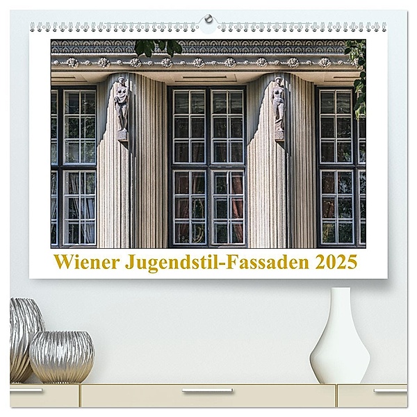 Wiener Jugendstil-Fassaden (hochwertiger Premium Wandkalender 2025 DIN A2 quer), Kunstdruck in Hochglanz, Calvendo, Werner Braun
