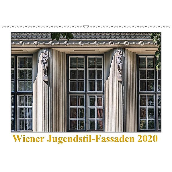 Wiener Jugendstil-Fassaden (Wandkalender 2020 DIN A2 quer), Werner Braun