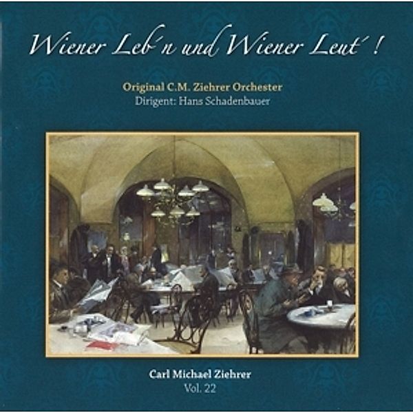 Wiener Leb'N Und Wiener Leut, Schadenbauer, C.M.Ziehrer Orchester