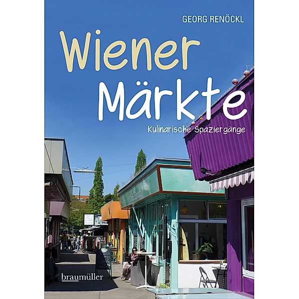 Wiener Märkte, Georg Renöckl