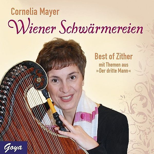 Wiener Schwärmereien - Best of Zither,1 Audio-CD, Cornelia Mayer