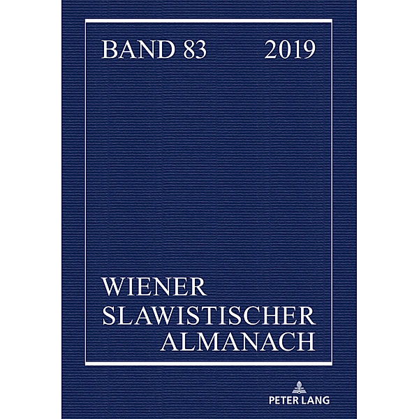 Wiener Slawistischer Almanach Band 83/2019 / Wiener Slawistischer Almanach Bd.83