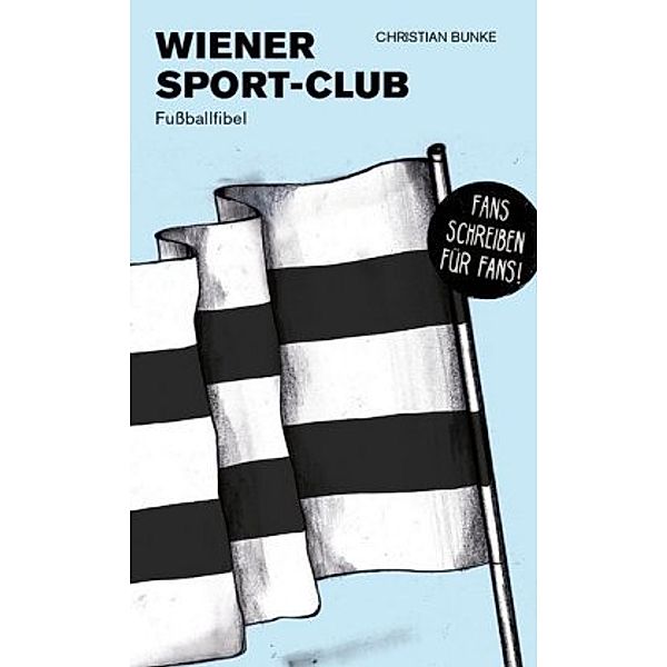 Wiener Sport-Club, Christian Bunke