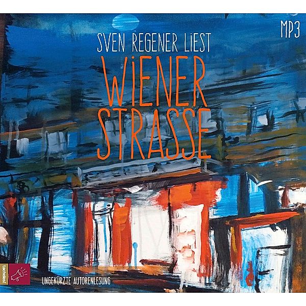 Wiener Strasse, 1 Audio-CD, 1 MP3, Sven Regener