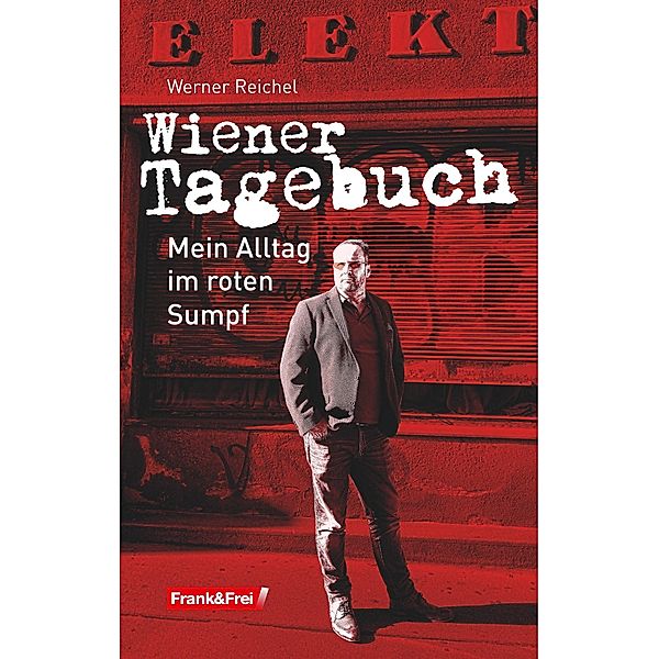 Wiener Tagebuch, Werner Reichel