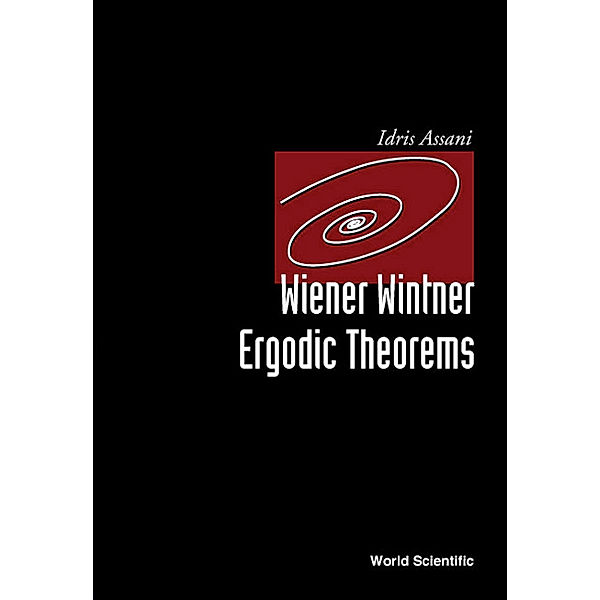 Wiener Wintner Ergodic Theorems, Idris Assani