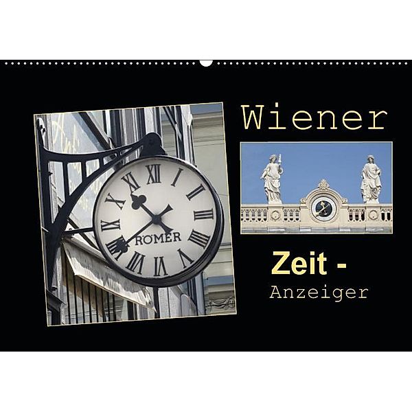 Wiener Zeit-Anzeiger (Wandkalender 2019 DIN A2 quer), Angelika Keller
