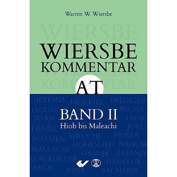 Wiersbe Kommentar Altes Testament.Bd.2, Warren W. Wiersbe