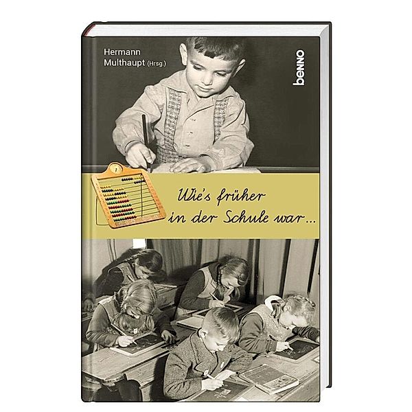 Wie's früher in der Schule war