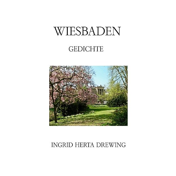 Wiesbaden, Ingrid Herta Drewing