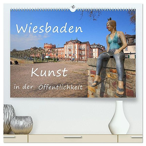 Wiesbaden Kunst in der Öffentlichkeit (hochwertiger Premium Wandkalender 2024 DIN A2 quer), Kunstdruck in Hochglanz, Gerald Abele