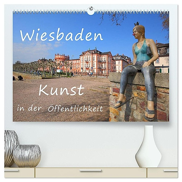 Wiesbaden Kunst in der Öffentlichkeit (hochwertiger Premium Wandkalender 2025 DIN A2 quer), Kunstdruck in Hochglanz, Calvendo, Gerald Abele