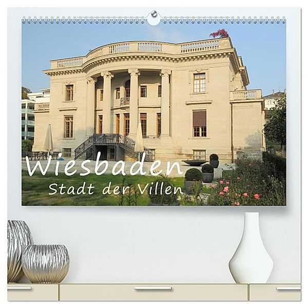 Wiesbaden - Stadt der Villen (hochwertiger Premium Wandkalender 2024 DIN A2 quer), Kunstdruck in Hochglanz, Gerald Abele