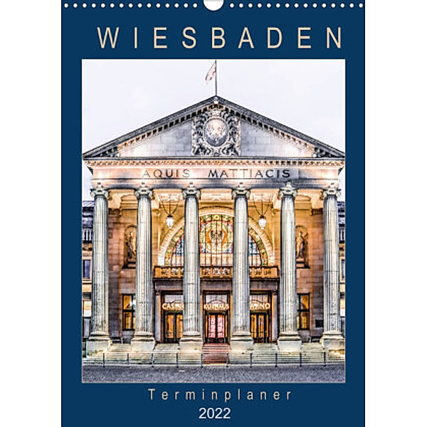 Wiesbaden Terminplaner (Wandkalender 2022 DIN A3 hoch), Dieter Meyer