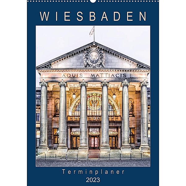 Wiesbaden Terminplaner (Wandkalender 2023 DIN A2 hoch), Dieter Meyer