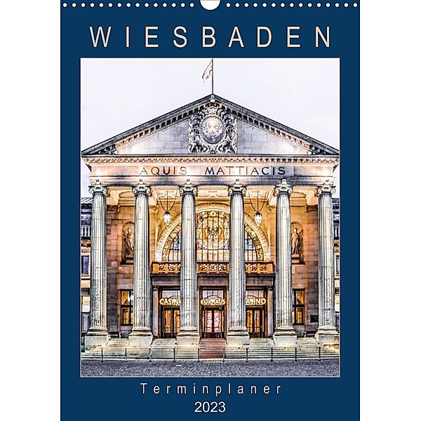 Wiesbaden Terminplaner (Wandkalender 2023 DIN A3 hoch), Dieter Meyer