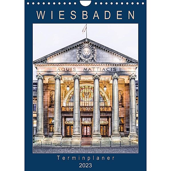 Wiesbaden Terminplaner (Wandkalender 2023 DIN A4 hoch), Dieter Meyer