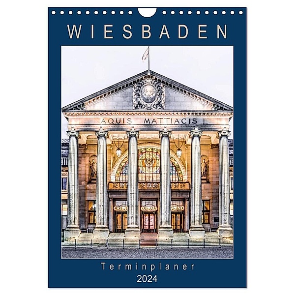 Wiesbaden Terminplaner (Wandkalender 2024 DIN A4 hoch), CALVENDO Monatskalender, Dieter Meyer