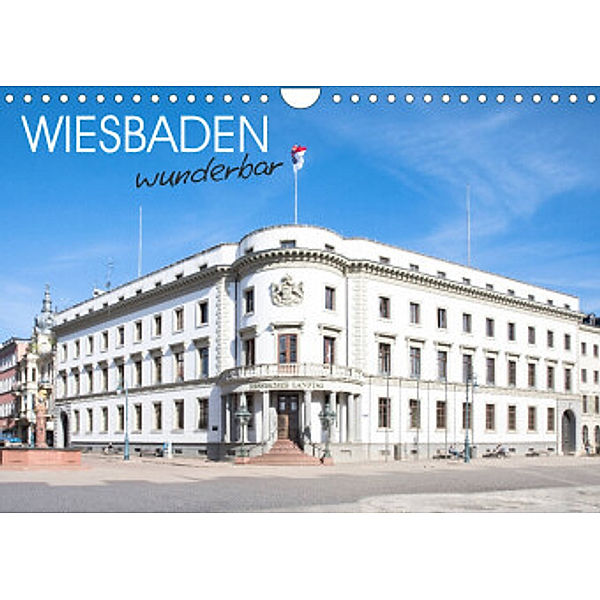 Wiesbaden wunderbar (Wandkalender 2022 DIN A4 quer), Dietmar Scherf