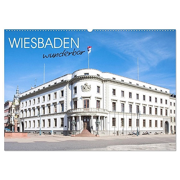Wiesbaden wunderbar (Wandkalender 2024 DIN A2 quer), CALVENDO Monatskalender, Dietmar Scherf