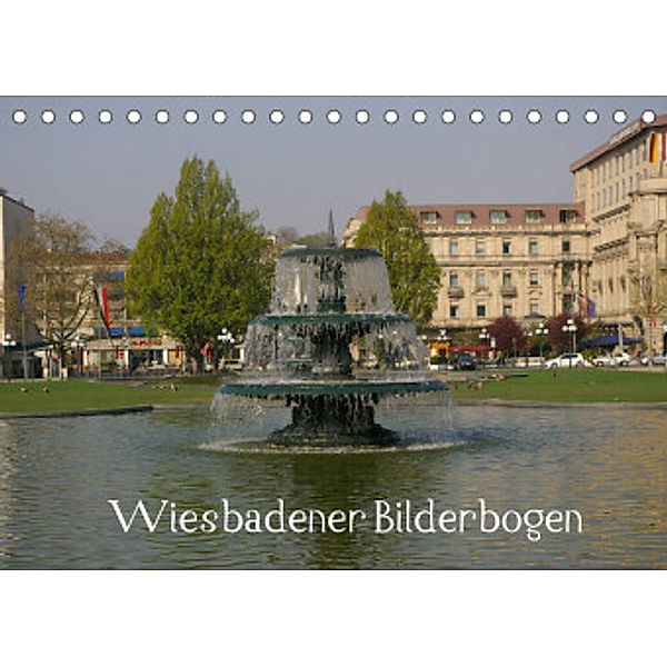 Wiesbadener Bilderbogen (Tischkalender 2022 DIN A5 quer), Reinhard Hinz
