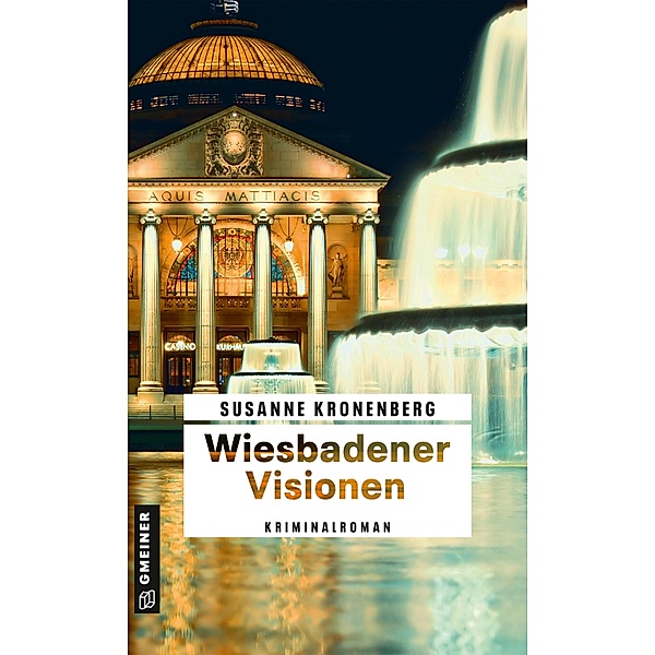 Wiesbadener Visionen / Privatdetektivin Norma Tann Bd.10, Susanne Kronenberg