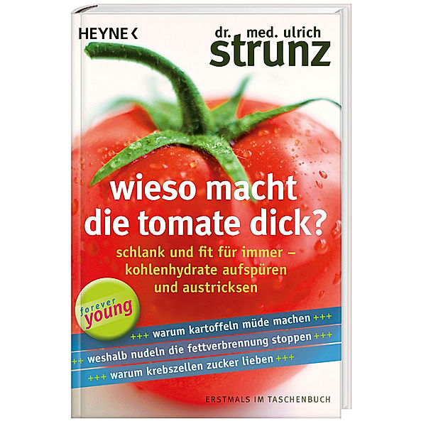 Wieso macht die Tomate dick?, Ulrich Strunz