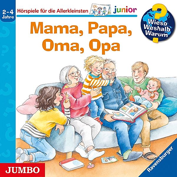 Wieso? Weshalb? Warum? Junior - 39 - Mama, Papa, Oma, Opa, Andrea Erne, Susanne Szesny