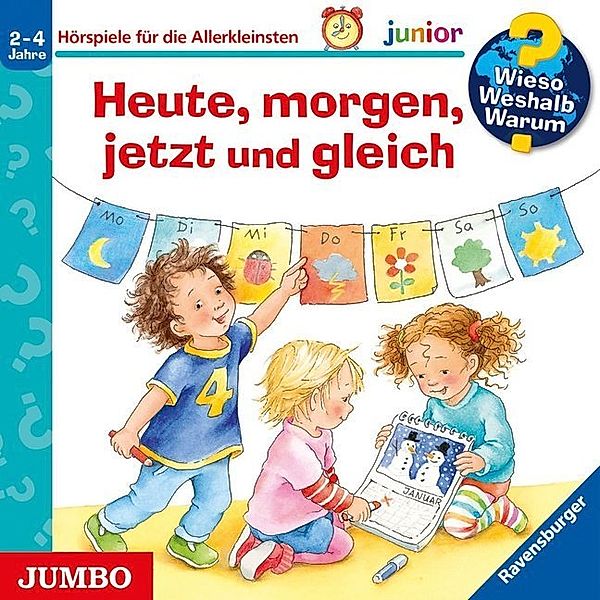 Wieso? Weshalb? Warum? Junior - 56 - Heute, morgen, jetzt und gleich