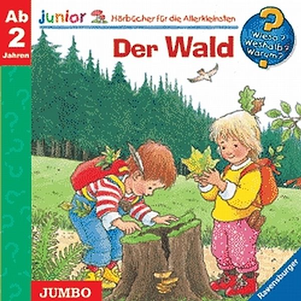 Wieso? Weshalb? Warum? Junior - Der Wald,1 Audio-CD