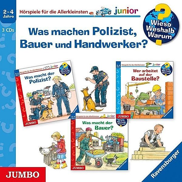 Wieso? Weshalb? Warum? Junior - Was machen Polizist, Bauer und Handwerker?,3 Audio-CDs, Andrea Erne, Patricia Mennen