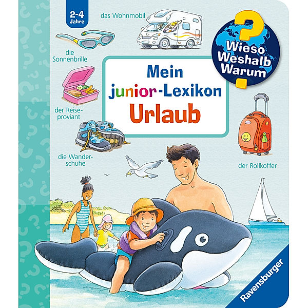 Wieso? Weshalb? Warum? Mein junior-Lexikon: Urlaub, Peter Nieländer