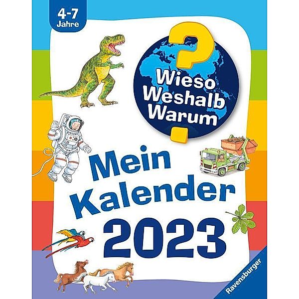 Wieso? Weshalb? Warum? Mein Kalender 2023, Dela Kienle