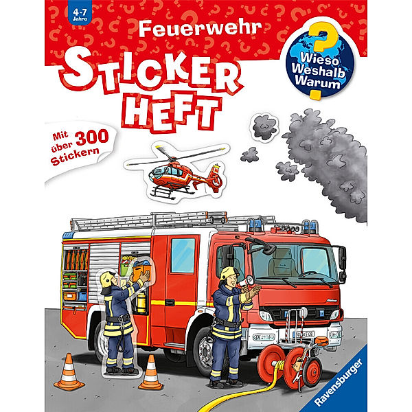 Wieso? Weshalb? Warum? Stickerheft: Feuerwehr