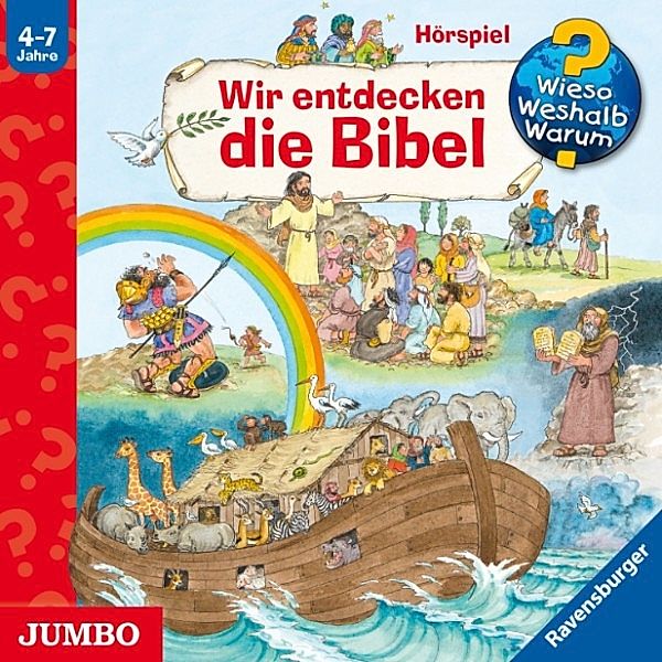 Wieso? Weshalb? Warum? - Wir entdecken die Bibel [Wieso? Weshalb? Warum?], Wolfgang Metzger, Andrea Erne