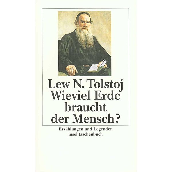 Wieviel Erde braucht der Mensch?, Lew Tolstoj