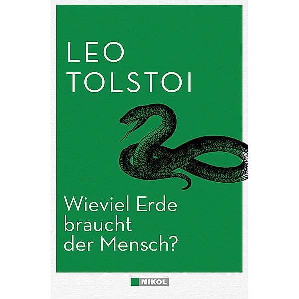 Wieviel Erde braucht der Mensch?, Leo Tolstoi