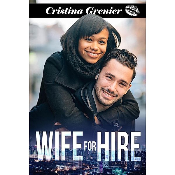 Wife For Hire, Cristina Grenier