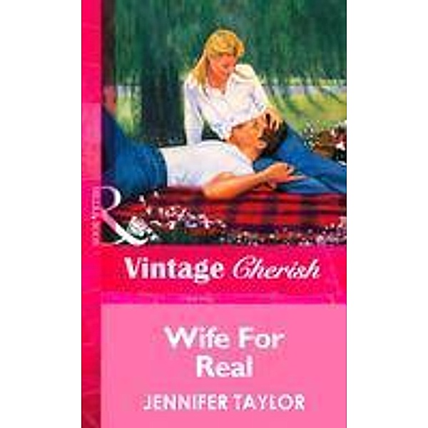 Wife For Real, Jennifer Taylor