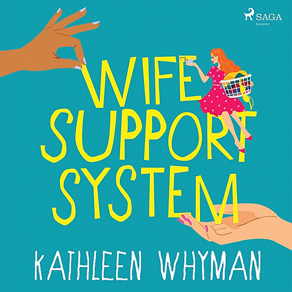 Wife Support System, Kathleen Whyman