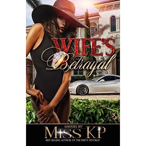 Wife's Betrayal, Miss Kp