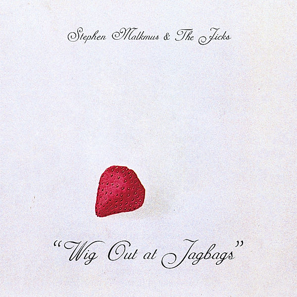 Wig Out At Jagbags (Vinyl+Mp3), Stephen And The Jicks Malkmus