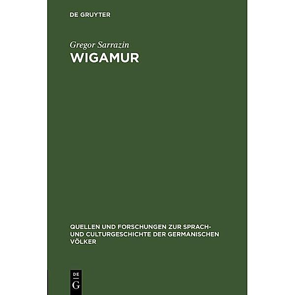 Wigamur / Quellen und Forschungen zur Sprach- und Culturgeschichte der germanischen Völker Bd.35, Gregor Sarrazin